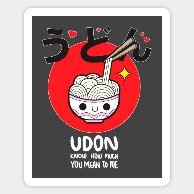 Udon know Sticker by Buy Custom Things
